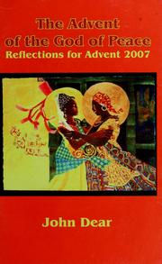 Cover of: The Advent of the God of peace: reflections for Advent 2007