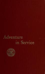 Cover of: Adventure in service. by Rotary International.