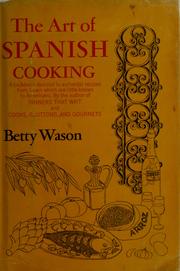 Cover of: The art of Spanish cooking. by Betty Wason