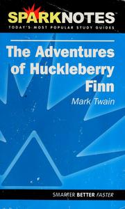 Cover of: The Adventures of Huckleberry Finn: Mark Twain