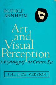 Cover of: Art and visual perception by Rudolf Arnheim