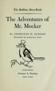 Cover of: The adventures of Mr. Mocker by Thornton W. Burgess