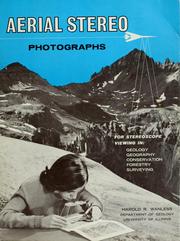 Cover of: Aerial stereo photographs: for stereoscope viewing in geology, geography, conservation, forestry, surveying