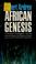 Cover of: African genesis