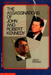 Cover of: The assassinations of John and Robert Kennedy