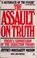 Cover of: The assault on truth