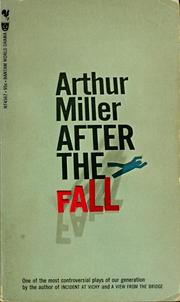 Cover of: After the fall by Arthur Miller