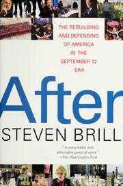 Cover of: After: the rebuilding and defending of America in the September 12 era