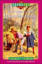 Cover of: The legend of the Missouri mud monster by Thomas L. Tedrow
