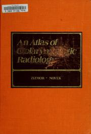Cover of: An atlas of otolaryngologic radiology