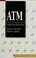 Cover of: ATM