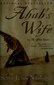 Cover of: Ahab's wife, or, The star-gazer: a novel