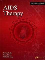 Cover of: AIDS therapy by [edited by] Raphael Dolin, Henry Masur, Michael S. Saag.