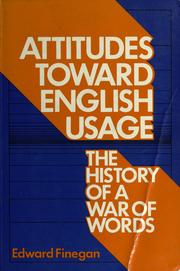 Attitudes toward English usage by Edward Finegan