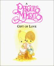 Cover of: A Precious Moments gift of love by Samuel J. Butcher