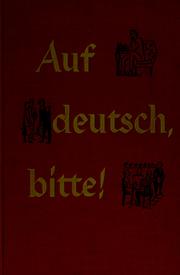 Cover of: Auf deutsch, bitte!: A beginner's German conversation and reading text with basic grammar