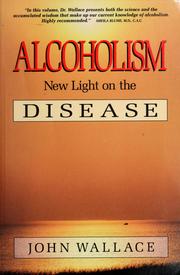 Cover of: Alcoholism: new light on the disease.
