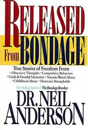 Cover of: Released from bondage by Neil T. Anderson