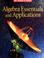 Cover of: Algebra essentials and applications