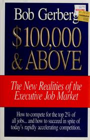 Cover of: $100,000 and above by Robert Jameson Gerberg