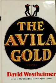Cover of: The Avila gold