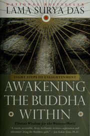 Awakening the Buddha within by Surya Das Lama, Lama Surya Das
