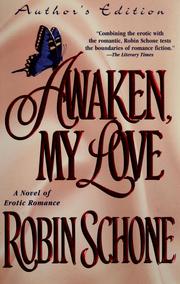 Cover of: Awaken, my love by Robin Schone