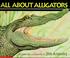 Cover of: All about alligators