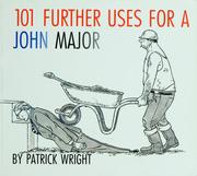 Cover of: 101 Further Uses for a John Major