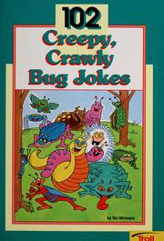 Cover of: 102 creepy, crawly bug jokes