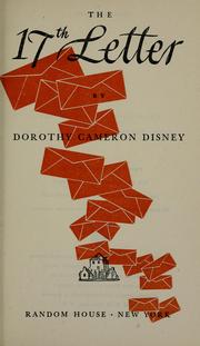 Cover of: The 17th letter by Dorothy Cameron Disney