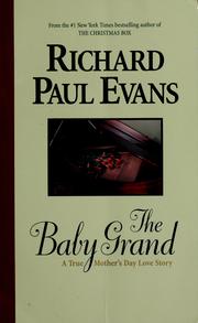 Cover of: The Baby Grand by Richard Paul Evans