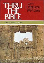 Cover of: Thru the Bible with J.Vernon McGee, JOSHUA through PSALMS by J. Vernon McGee