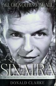 Cover of: All or nothing at all: a life of Frank Sinatra