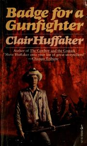 Badge for a gunfighter by Clair Huffaker