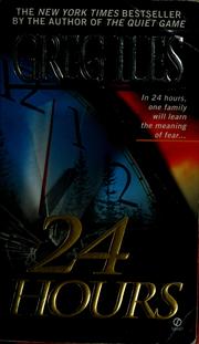 Cover of: 24 hours by Greg Iles