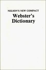 Cover of: Nelson's new compact Webster's dictionary