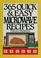Cover of: 365 quick and easy microwave recipes
