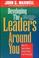 Cover of: Developing the leaders around you