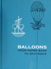 Cover of: Balloons, from paper bags to skyhooks | Peter Burchard