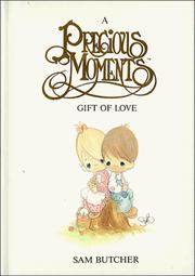 A Precious Moments gift of love by Samuel J. Butcher