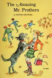 Cover of: The amazing Mr. Prothero by Honor Arundel, Honor Arundel