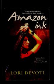 Cover of: Amazon ink by Lori Devoti