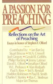 Cover of: A Passion for preaching: reflections on the art of preaching : essays in honor of Stephen F. Olford