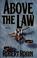 Cover of: Above the law