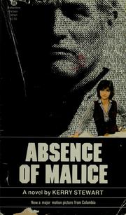 Cover of: Absence of malice by Kerry Stewart
