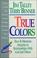 Cover of: True colors