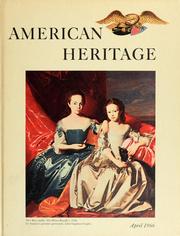 Cover of: American heritage: April 1966, vol. XVII, no. 3.