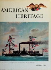 American heritage December 1967, vol. XIX, no. 1.