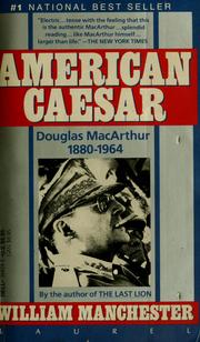 American Caesar by William Manchester